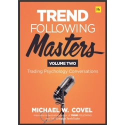 Trend Following Masters - Volume 2 Trading Psychology Conversations